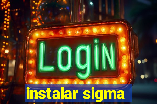 instalar sigma